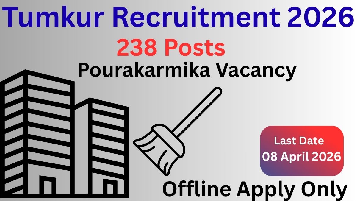 Tumkur Municipal Corporation Recruitment 2026 238 Pourakarmika vacancy offline apply image