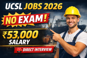 UCSL Recruitment 2026 job notification no exam