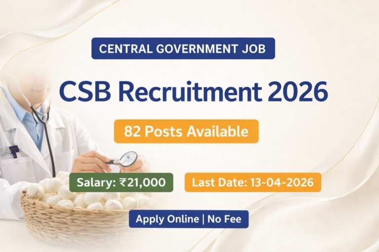 Central Silk Board CSB Recruitment 2026 image with 82 vacancies salary 21000 apply online