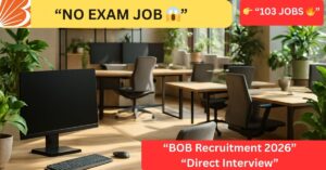 “BOB Capital Markets Recruitment 2026 no exam direct interview 103 vacancies apply online India”