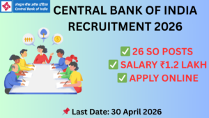 Central Bank of India Recruitment 2026 26 SO Vacancy
